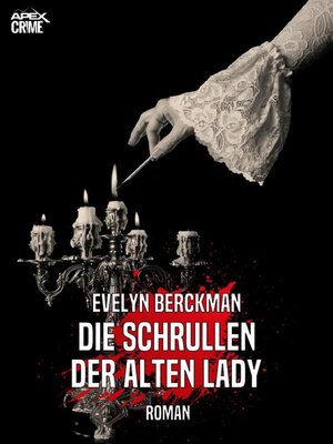 cover image of DIE SCHRULLEN DER ALTEN LADY